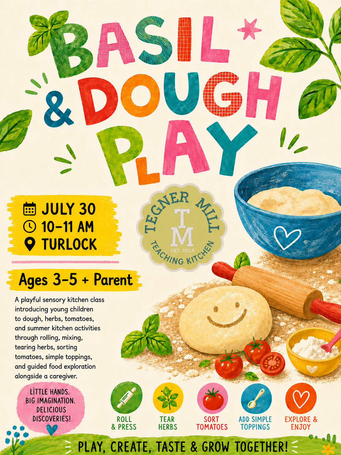 Advertisement for a children's cooking class titled 'Basil & Dough Play' at Tegner Mill Teaching Kitchen.